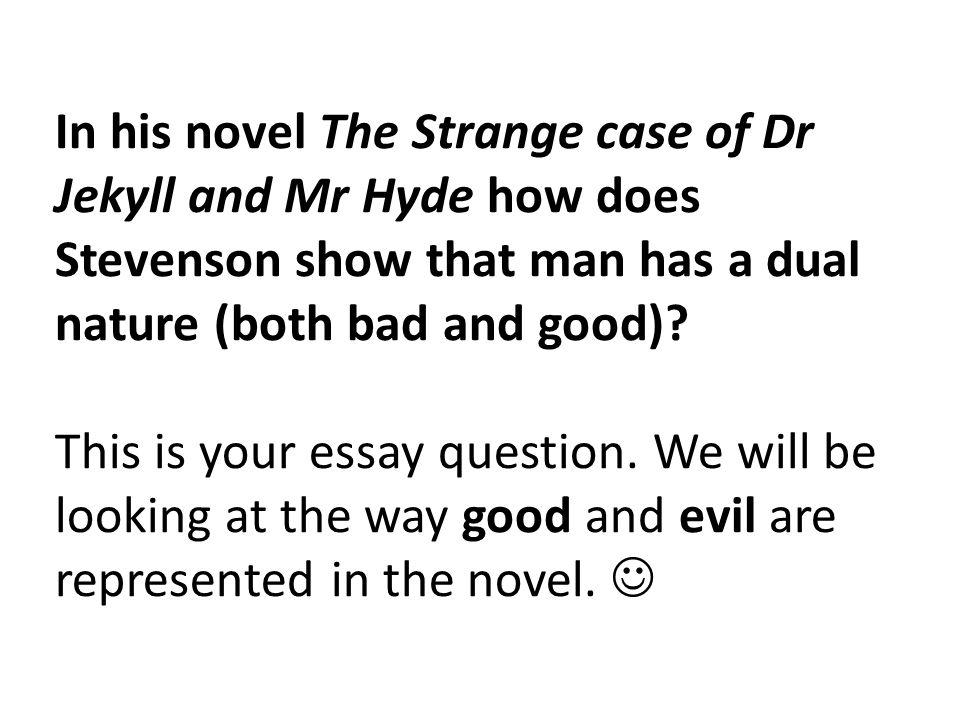 good essay topics for dr jekyll and mr hyde